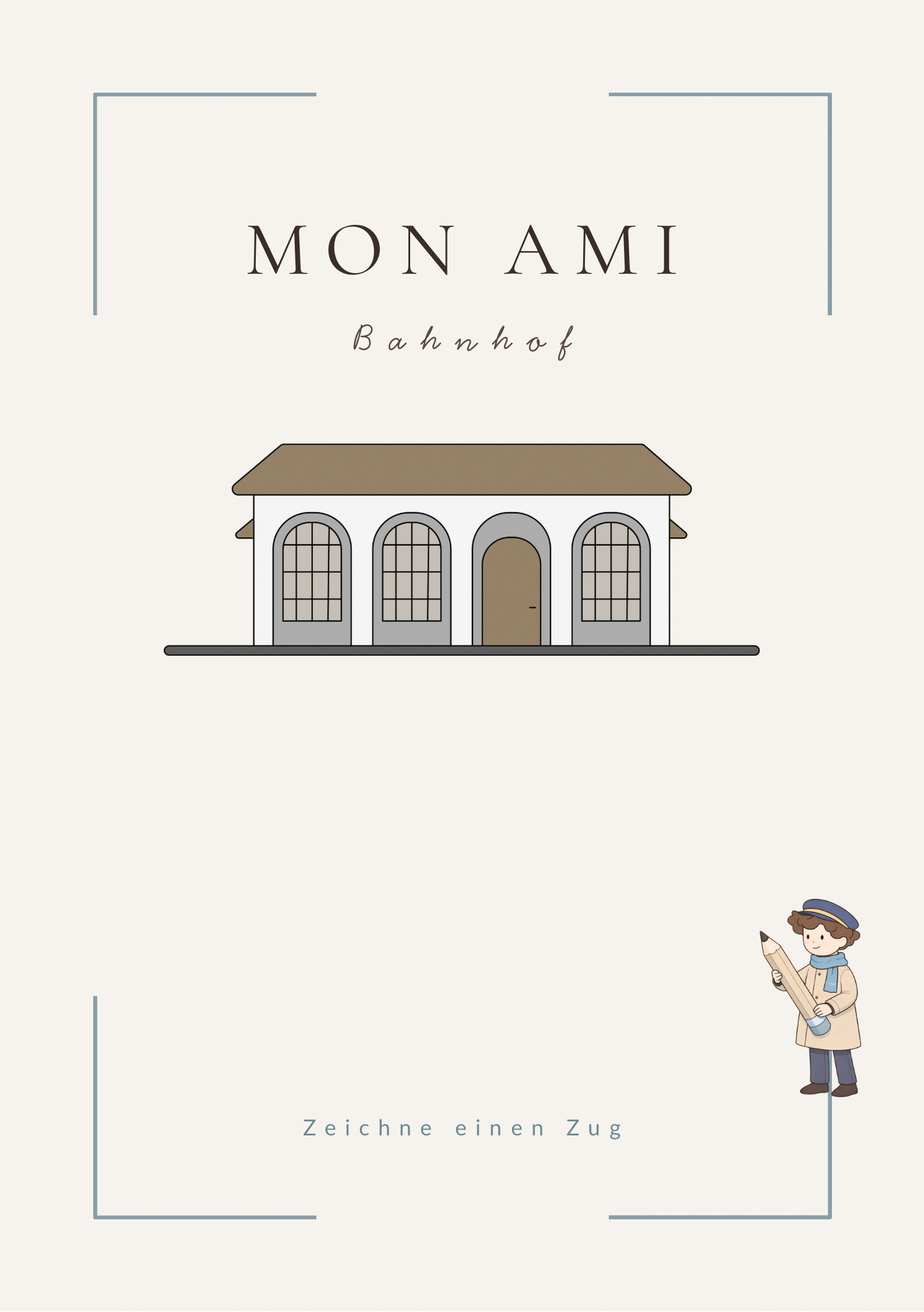 Mon Ami – Train Station